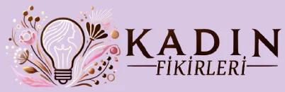 Kadın Fikirleri